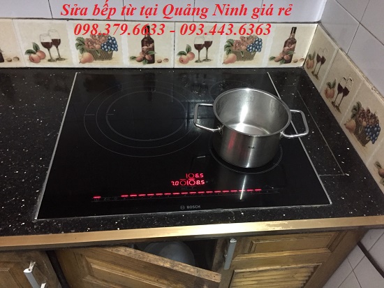Sửa bếp từ tại Quảng Ninh giá rẻ