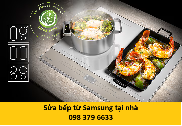 Sửa chữa bếp từ Samsung tại nhà hà nội