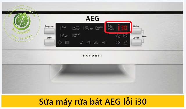 Sửa máy rửa bát AEG lỗi i30