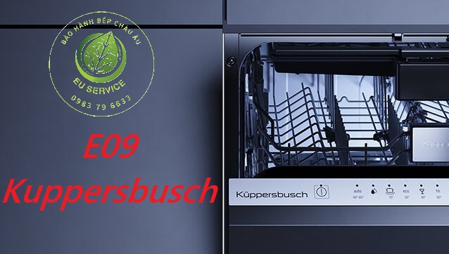 Sửa máy rửa bát Kuppersbusch lỗi E09
