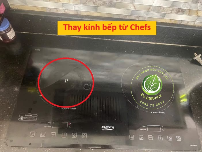 Thay kính bếp từ chefs tại nhà giá rẻ
