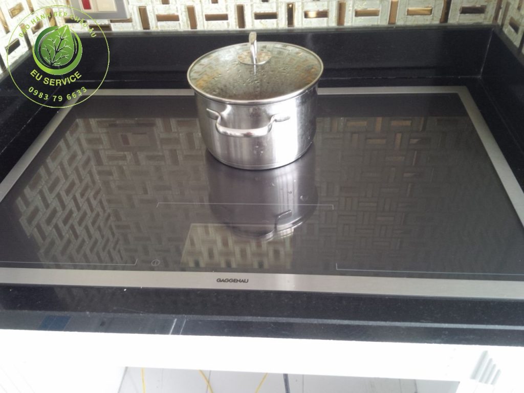 Trung tâm sửa bếp từ Gaggenau hà nội - hcm