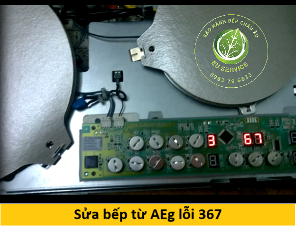 hướng dẫn sửa bếp từ AEG lỗi 367