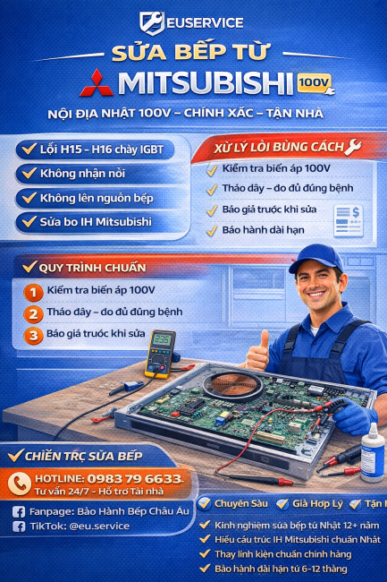 quy trình sửa bếp từ mitsubishi tại nhà - trung tâm euservice