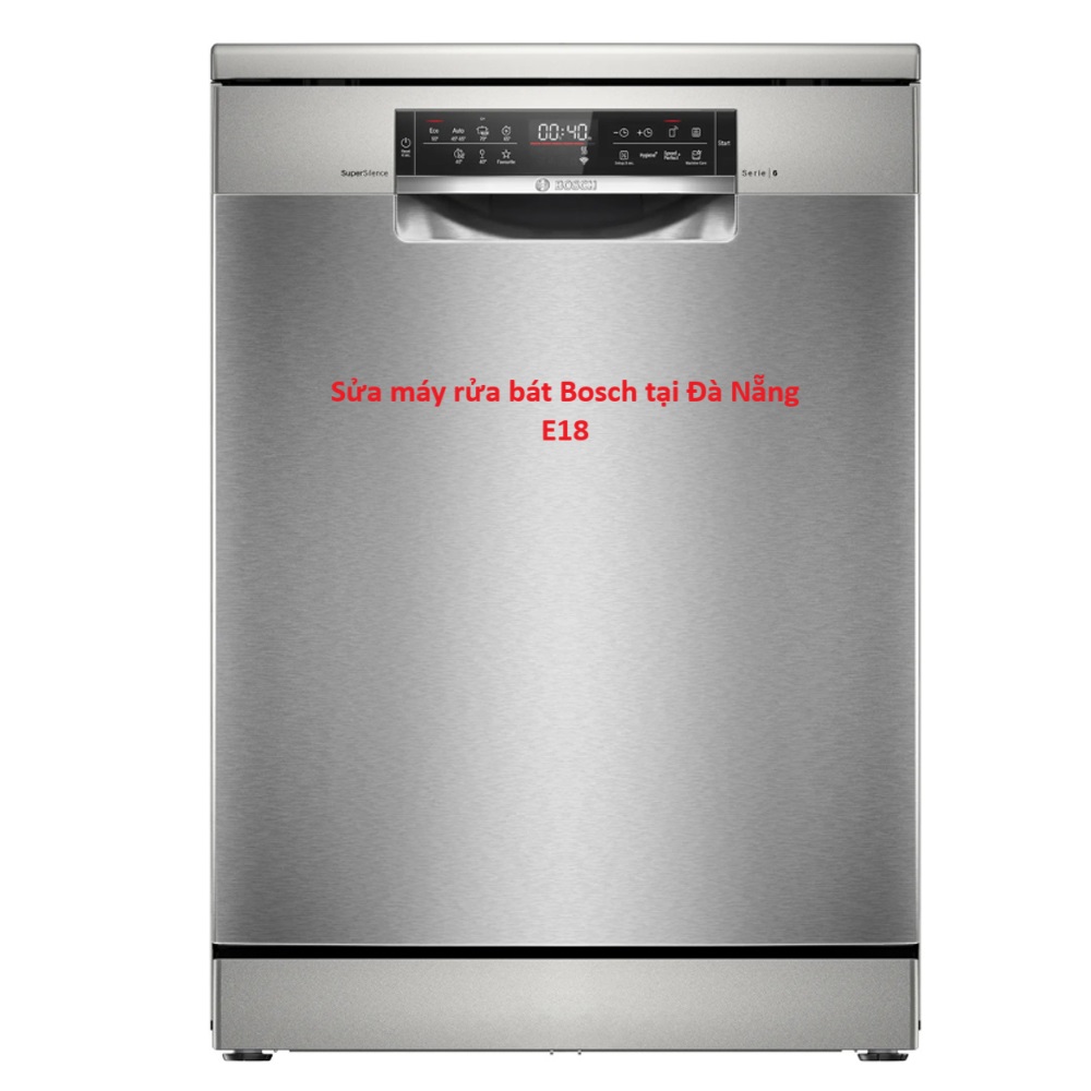 sửa máy rửa bát bosch e18 tại đà nẵng