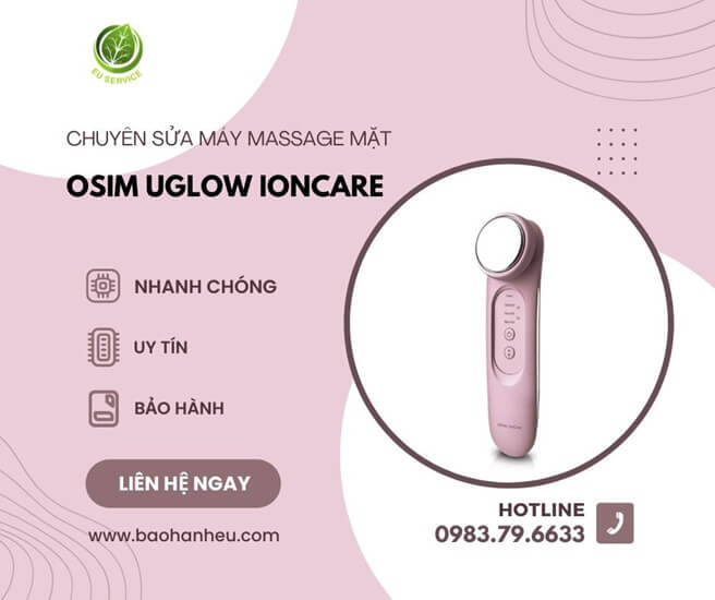 sửa máy massage mặt OSIM uGlow IonCare