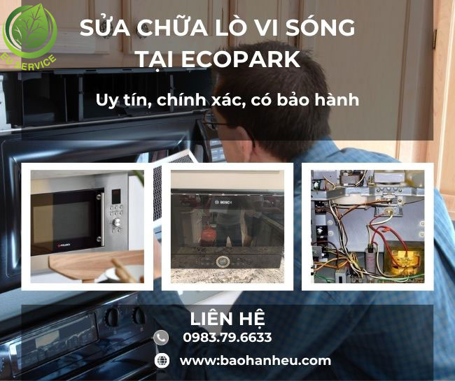 Sửa chữa lò vi sóng tại Ecopark 