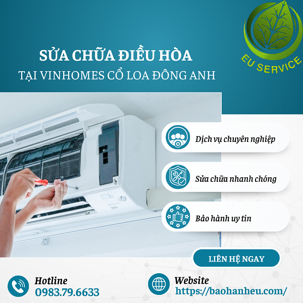 Sửa chữa điều hòa tại Vinhomes Cổ Loa Đông Anh nhanh chóng, uy tín