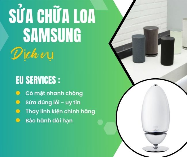 Sacửa chữa loa Samsung