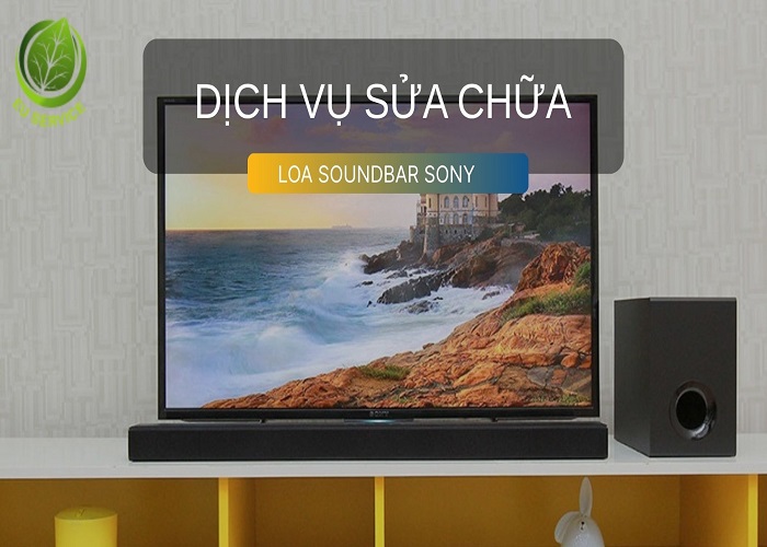 Sửa chữa loa SoundBar Sony chính hãng – Bảo hành uy tín, quy trình chuyên nghiệp