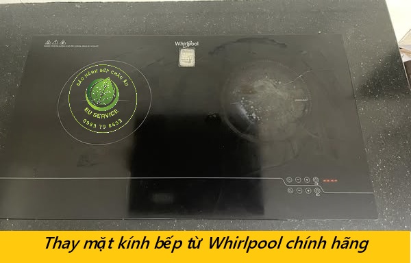 thay mặt kính bếp từ whirlpool tại nhà giá rẻ