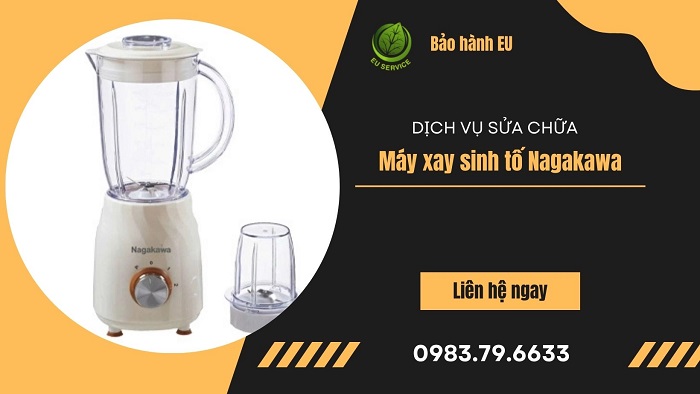 Sửa máy xay sinh tố Nagakawa uy tín, lấy ngay